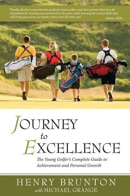 Journey to Excellence by Henry Brunton